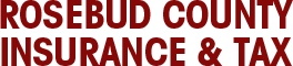 Rosebud County Insurance & Tax | Insurance | Forsyth, MT